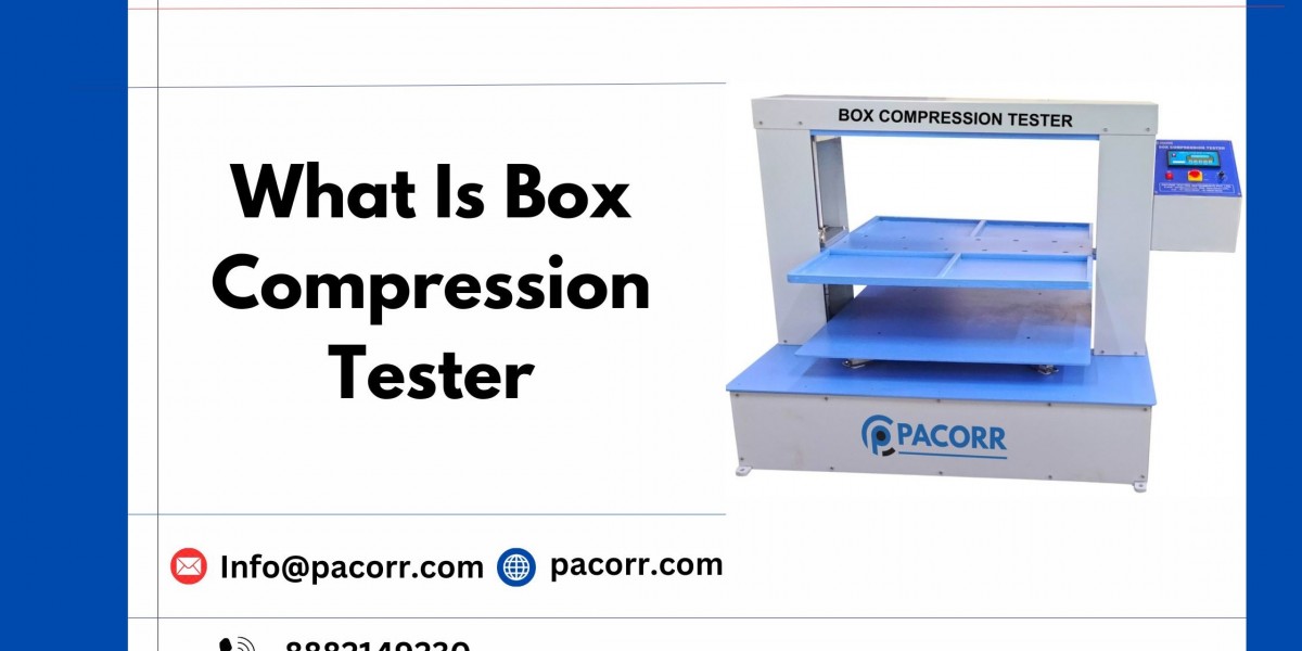 Ensuring Packaging Durability with the Box Compression Tester A Comprehensive Overview